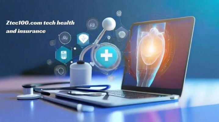 Ztec100.com Tech Health and Insurance