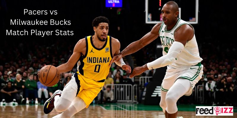 Pacers vs Milwaukee Bucks Match Player Stats